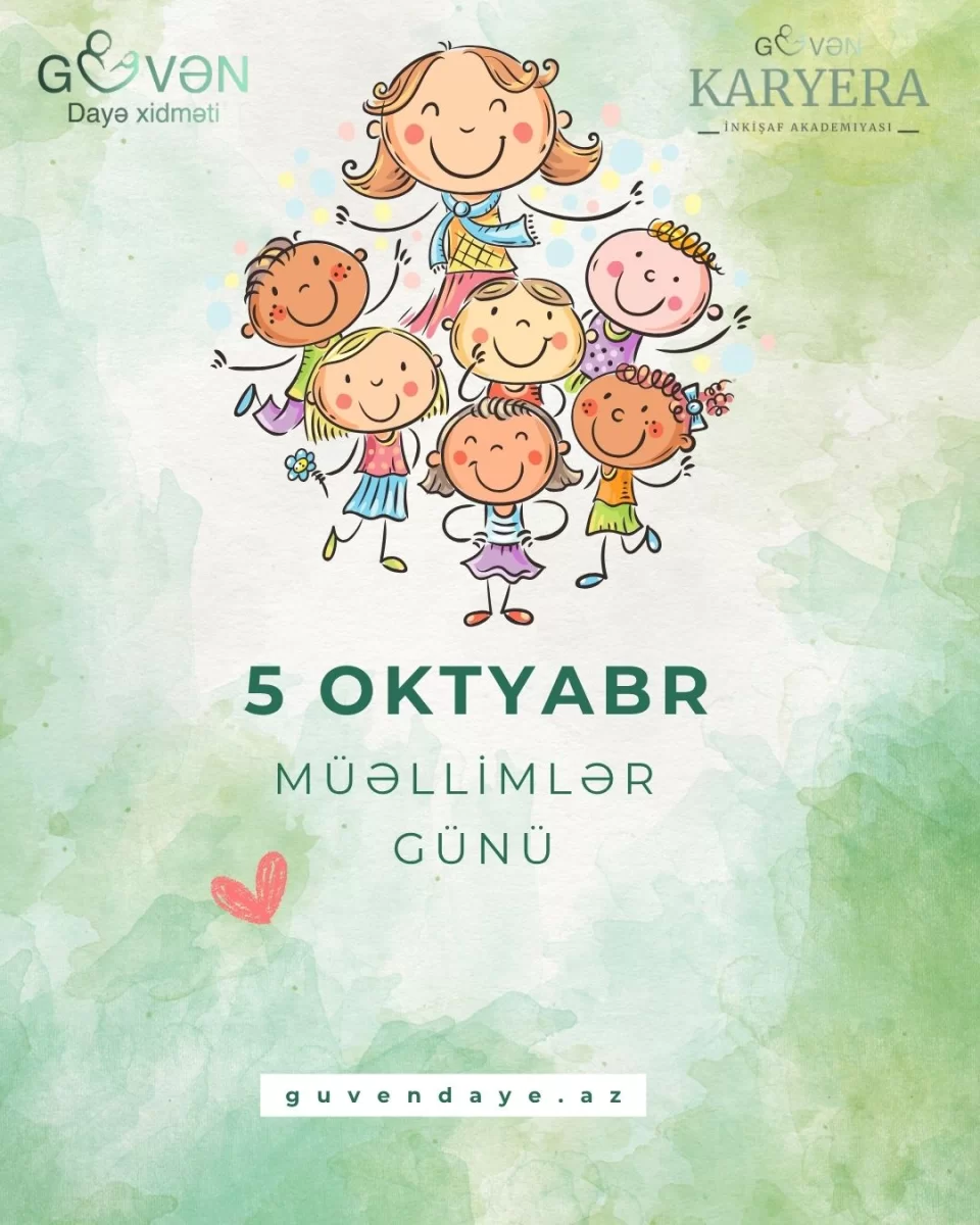 Uşaqların İlk Müəllimləri – Dayələrimizdir 💛
